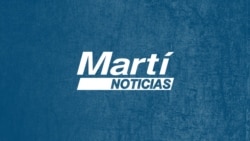 Noticiero Martí Noticias | Martes, 26 de agosto del 2025